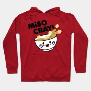 MISO CRAY Hoodie